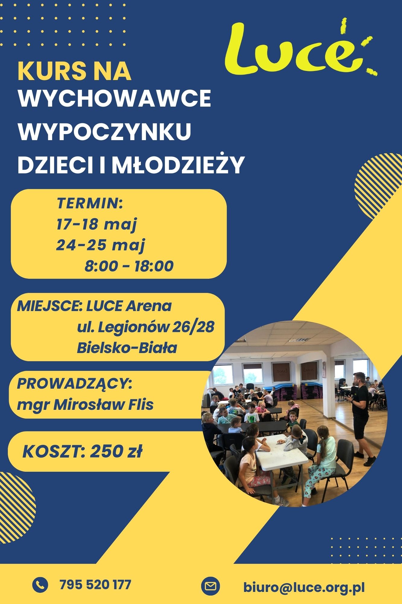 KURS WYCHOWAWCY W LUCE 17,18,21,25 MAJA 2025